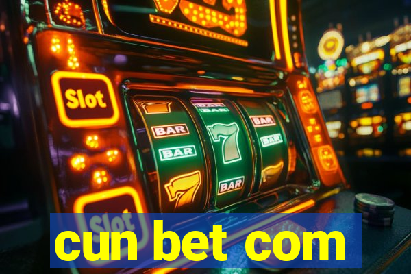 cun bet com